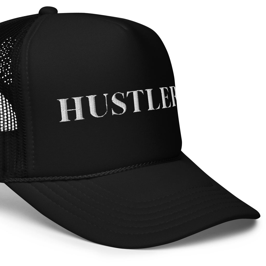 Hustlers Ambition - Foam trucker hat